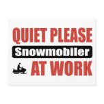 Quiet Please Snowmobiler At Work Post Card