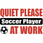 Quiet Please Soccer Player At Work Photo Cutout