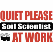 Quiet Please Soil Scientist At Work photo sculptures