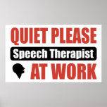 Quiet Please Speech Therapist At Work posters