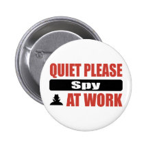 Quiet Please Spy At Work Pins