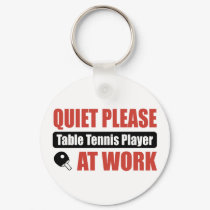 Quiet Please Table Tennis Player At Work keychains