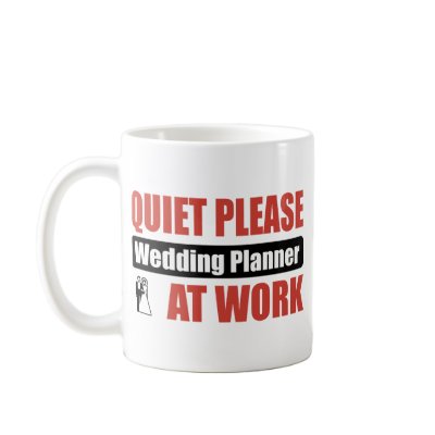 Quiet Please Wedding Planner At Work Coffee Mugs