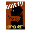 Quiet!! posters