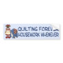 Quilting Forever Bumper Sticker