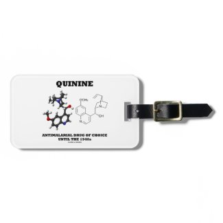 Quinine Antimalarial Drug Of Choice Until 1940s Luggage Tags