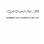 Quit Church For Life t-shirts