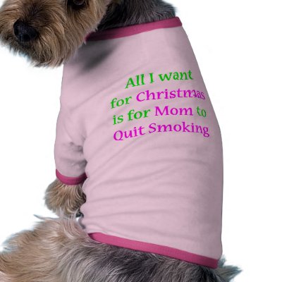 Quit Smoking Mom! Pet Tshirt by omgoshitschristmas