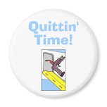 Quittin' Time! - Steven Slater magnets