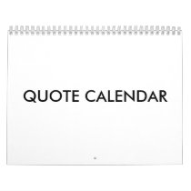 QUOTE CALENDAR by dakotaman0926 QUOTE CALENDAR