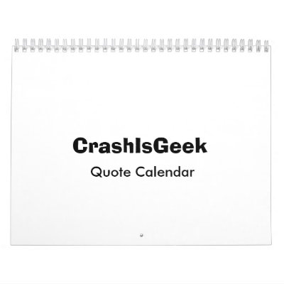 Quote Calendar 2008 by CrashIsGeek