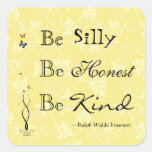 Quote Emerson Be Silly Be Kind Sticker stickers