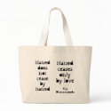 Quote from the Dhammapada bags by biophile Quote from the Dhammapada bags