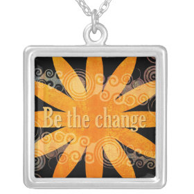 Quote Necklace - Be The Change Pendant necklace