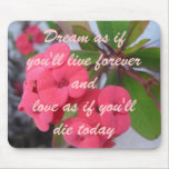 Quote on flowers mousepad