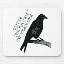 Quote The Raven Mouse Pads