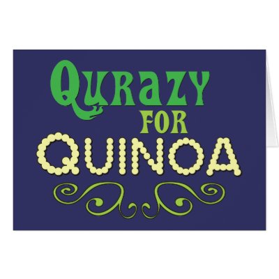 Qurazy for Quinoa - Funny Quinoa Slogan Card
