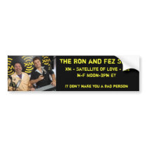 r_f_xm_pic1[4], The Ron and Fez Sh... - Customized bumper stickers