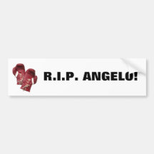 R.I.P. ANGELO! BUMPER STICKER