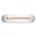 R.I.P.PPPPPPPED SKATE BOARD DECKS