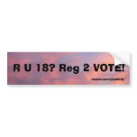 R U 18? Reg 2 VOTE! Bumper Sticker