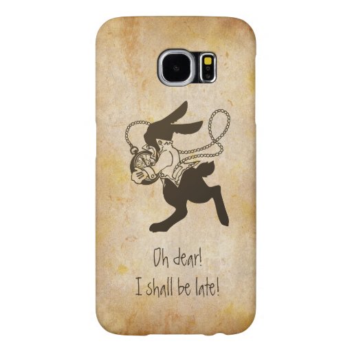Rabbit from Alice in Wonderland Funny Quotes Samsung Galaxy S6 Cases