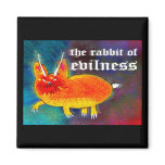 Rabbit of Evilness [magnet]