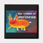 Rabbit of Evilness [magnet]