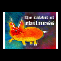 Rabbit of Evilness [poster] posters