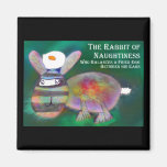 Rabbit of Naughtiness [magnet]