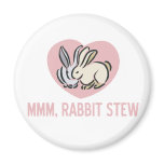 Rabbit Stew magnets