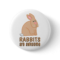 Rabbits are Awesome buttons