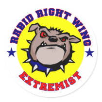 Rabid Right Wing Extremist Stickers