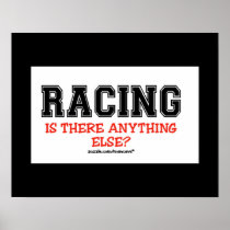 Racing Anything Else? Posters