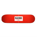 Racing Anything Else? Skateboard
