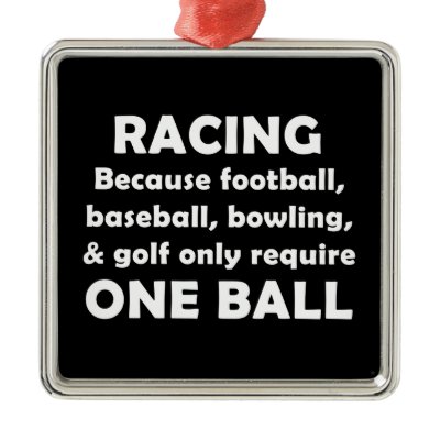 Racing ornaments