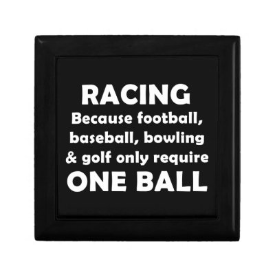 Racing requires balls gift box