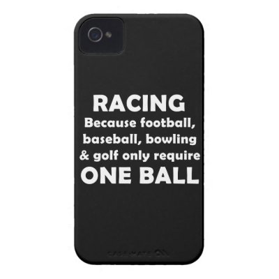 Racing requires balls iPhone 4 covers