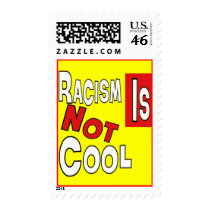 RACISM IS NOT COOL STAMP