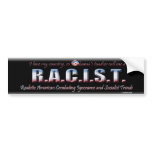 RACIST BUMPER STICKER