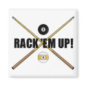 Rack 'Em Up magnet