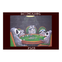 RACOONS PLAYING POKER posters