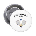 Racquetball Babe Buttons
