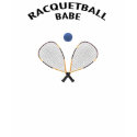 Racquetball Babe t-shirts