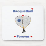 Racquetball Forever Mouse Mat