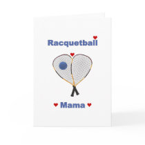 Racquetball Mama Greeting Cards