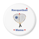 Racquetball Mama Magnet
