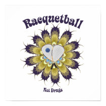 Racquetball Not Drugs