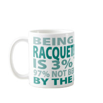Racquetball Player 3% Talent mugs