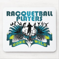 Racquetball Players Gone Wild mousepads